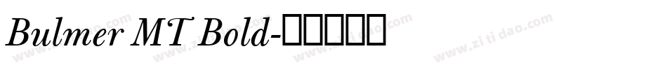 Bulmer MT Bold字体转换
